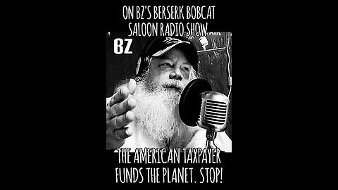 BZ's Saloon, 02.04.25: American Taxpayer Dollars Fund the PLANET via USAID