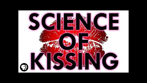 The Science of Kissing