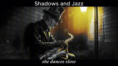 Shadows and Jazz