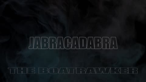 JABRACADABRA By The Boat Rawker
