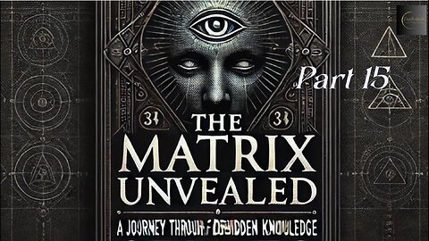 The Matrix Unveiled: The mysteries of hidden symbolism: Part 15