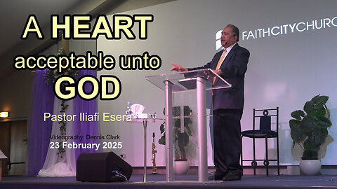 A Heart acceptable unto God