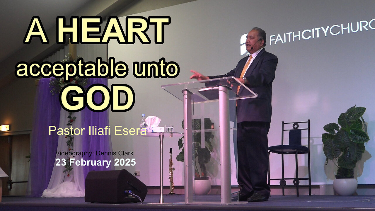 A Heart acceptable unto God