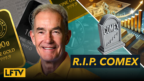 R.I.P. COMEX 1974 to 2025 - LFTV Ep 205