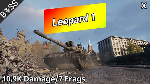 Leopard 1 (10,9K Damage/7 Frags) | World of Tanks