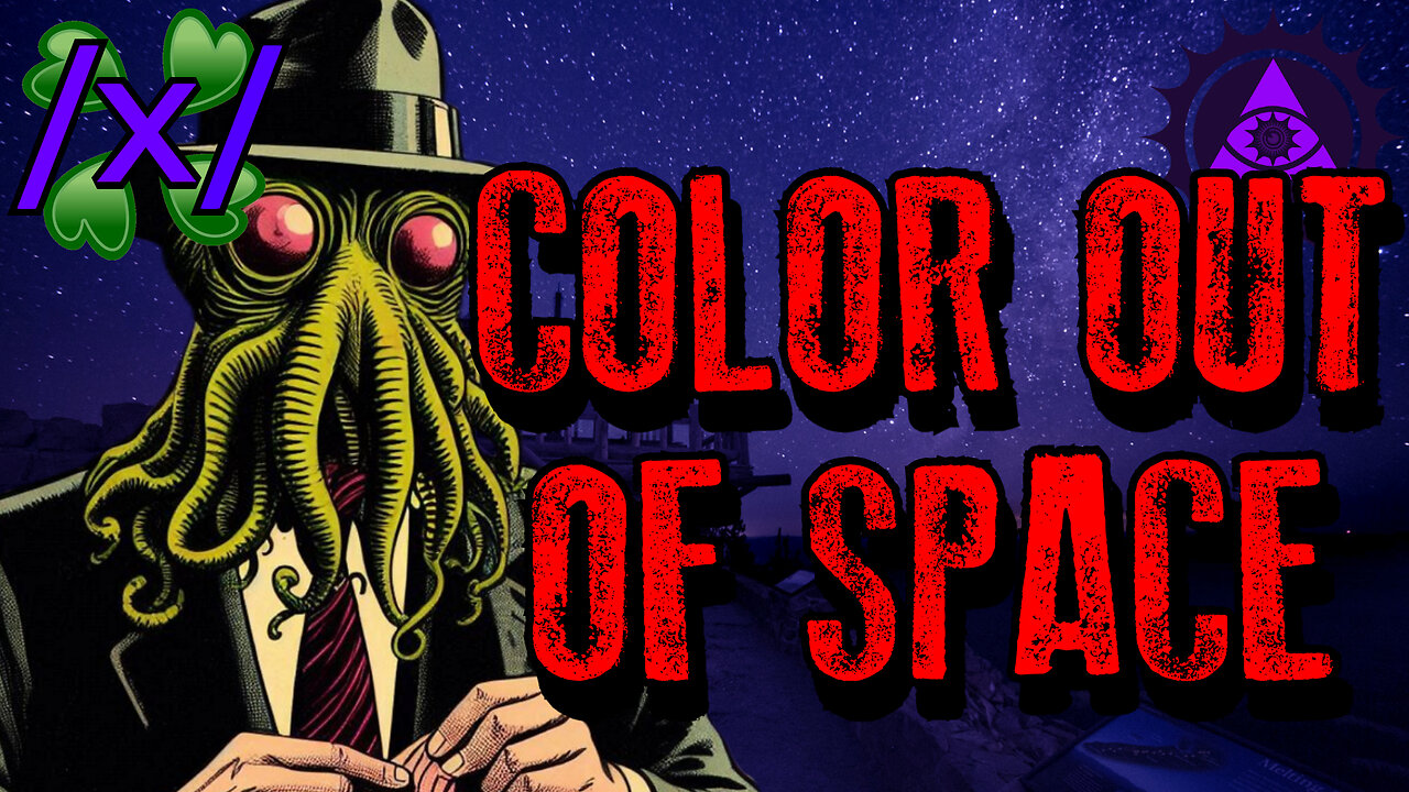The Colour Out of Space | 4chan /x/ Lovecraft Classic Horror Greentext Stories Thread