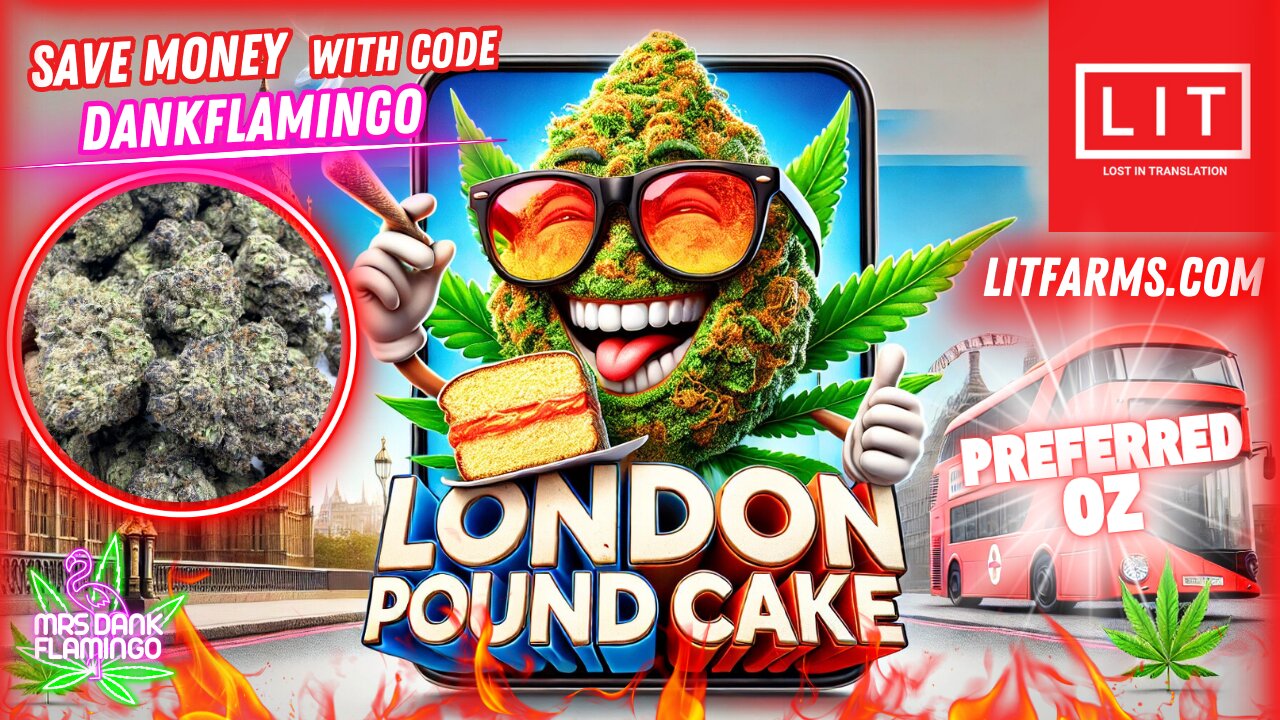 Trying London Pound Cake Preferred from Lit Farms! Mrs Dank Flamingo Review!!