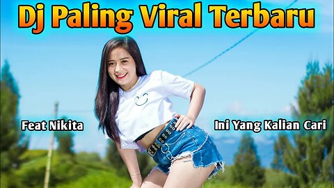 Dj Viral Terbaru - Remix Yang Kalian Cari Jedag Jedug Lagu Tiktok Pargoy