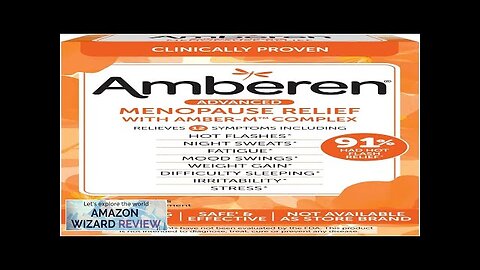 Amberen: Safe Multi-Symptom Menopause Relief. Clinically Shown to Relieve 12 Menopause Review