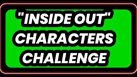 Inside Out Characters Challenge