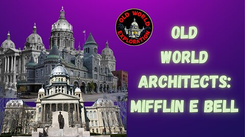 Old World Architects: Mifflin E Bell