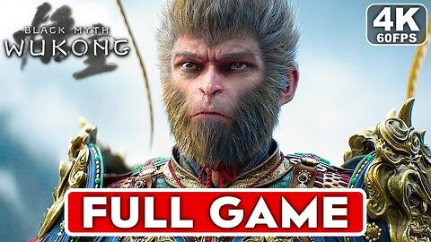 BLACK MYTH - WUKONG FULL GAME Complete Gameplay Walkthrough [4k 60FPS] Part 1