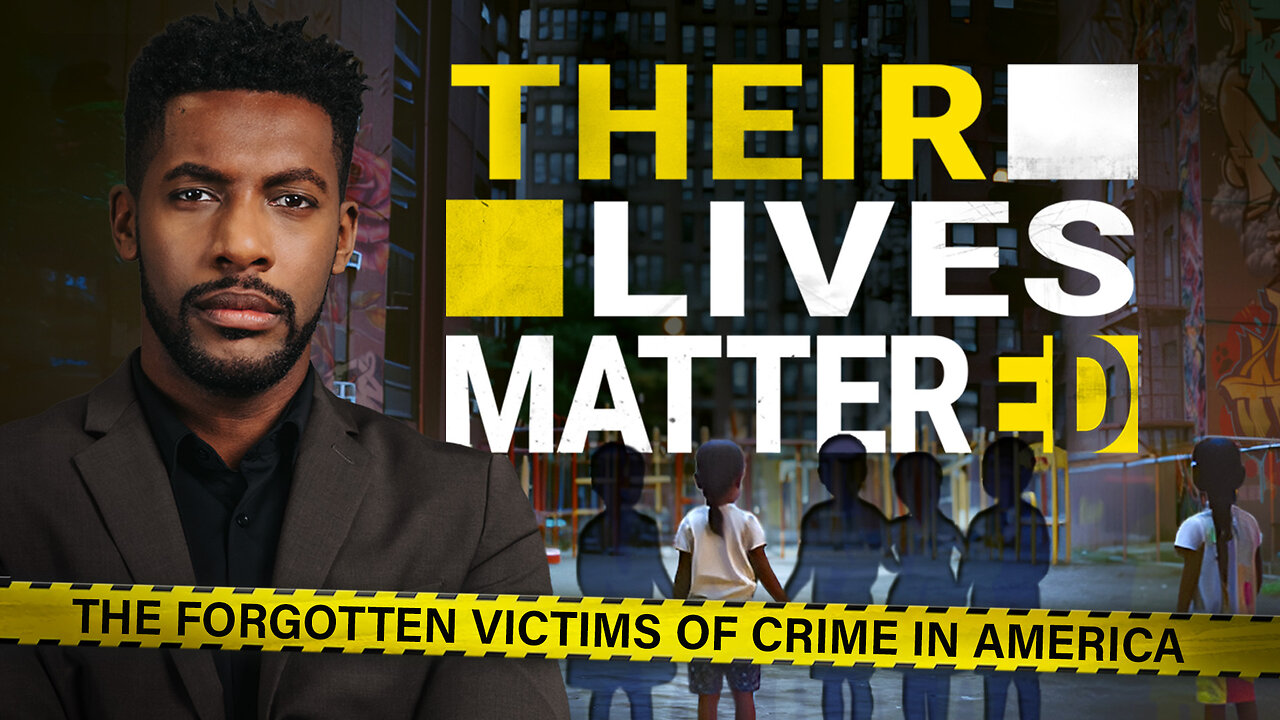 Their Lives Mattered: The Forgotten Victims of Crime in America | PragerU