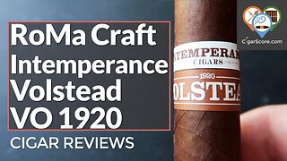 A MILD ROMA CRAFT?! The Intemperance Volstead VO 1920 Robusto Extra - CIGAR REVIEWS by CigarScore