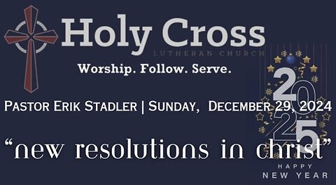 12/29/2024 | First Sunday After Christmas | Holy Cross Lutheran Church | Midland, Texas