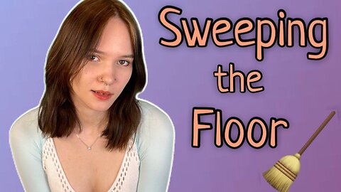 SWEEPING THE FLOOR with a broom LIKE A WITCH