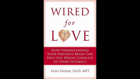 Wired for Love by Stan Tatkin | Summary