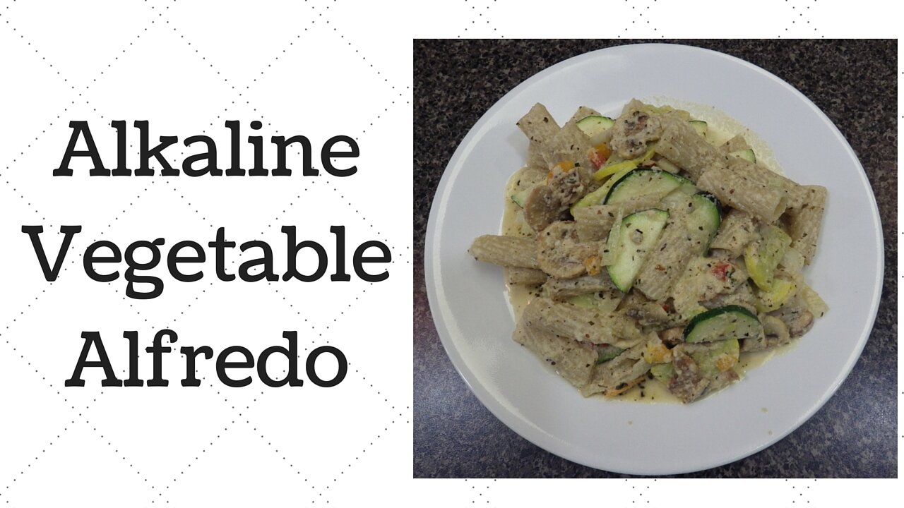 Vegetable Alfredo Alkaline Dr.Sebi Electric Recipe