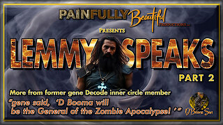 Lemmy Speaks Part 2 | "gene Decode said, 'D Booma will be the General of the Zombie Apocalypse!'"