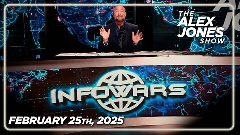 THE ALEX JONES SHOW - 2/25/2025: DOGE Leader Elon Musk Is Giving Spoiled/Delusional Federal Bureaucrats A Second Chance To Respond To The Email Asking If They Are Alive! PLUS, Rightfully Elected Romanian President Călin Georgescu Issues An Emergency Mess