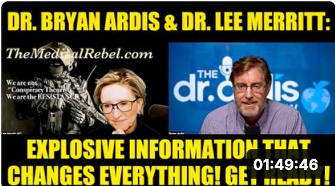 Dr. 'Bryan Ardis' & Dr. 'Lee Merritt': Explosive Information That Changes Everything! Get Ready!!