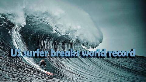 US surfer breaks world record