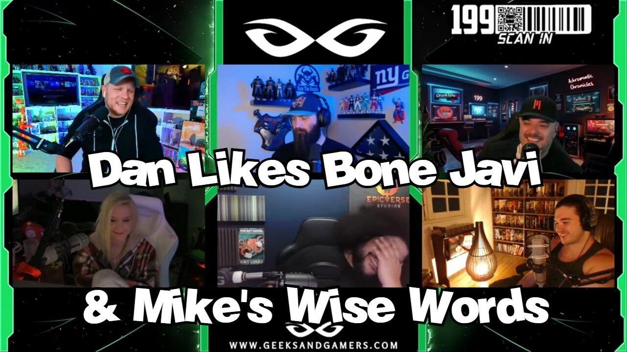 Dan likes Bone Javi & Mike's Wise Words - G&G Highlights