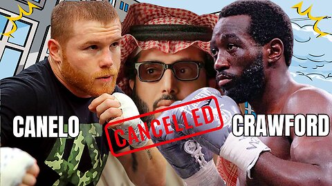 Canelo Alvarez vs. Terence Crawford is Now Off! WTF Happened?