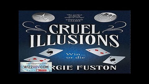 Cruel Illusions Review