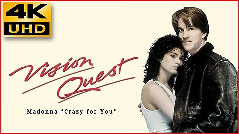 Madonna ( Crazy For You ) Vision Quest 1985