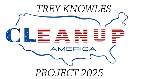 Trey Knowles - Clean Up America