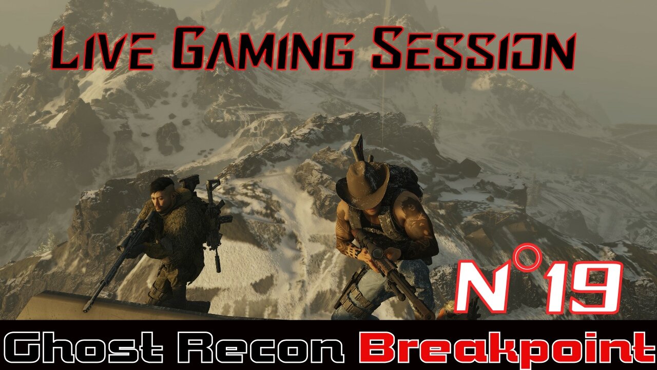 ☠️Ghost Recon®☠️ 💥Breakpoint💥 👾Live Gaming Session👾 N°19