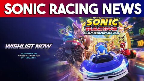 Sonic Racing CrossWorlds REVEALED Closed Network Test Is Open Date!!! Playstation State Of Play