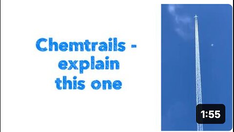 Chemtrails - explain this one