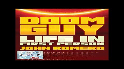 Doom Guy: Life In First Person Review