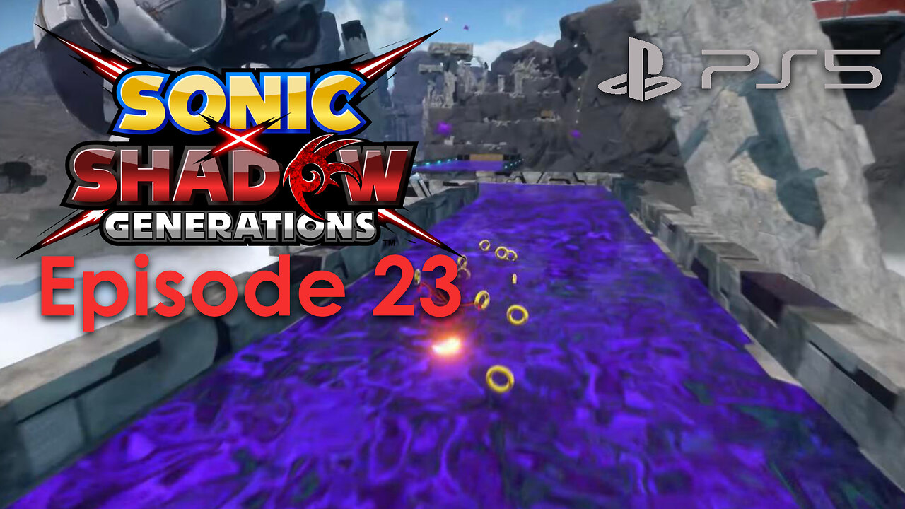 Sonic X Shadow Generations PS5 Gameplay Episode 23 - Chaos Island COMPLETE