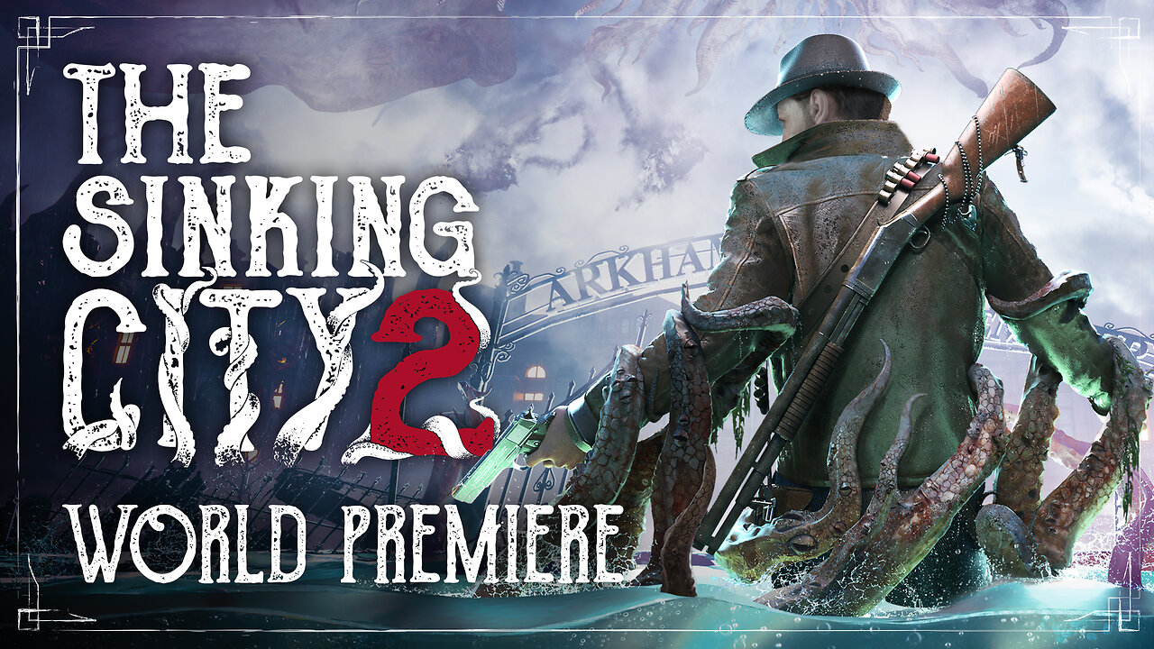 The Sinking City 2 - Reveal Trailer