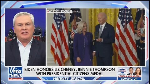 Rep James Comer: Liz Cheney Medal Is A Slap In The Face To Americans