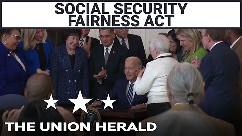 President Biden Signs Social Security Fairness Act Into Law