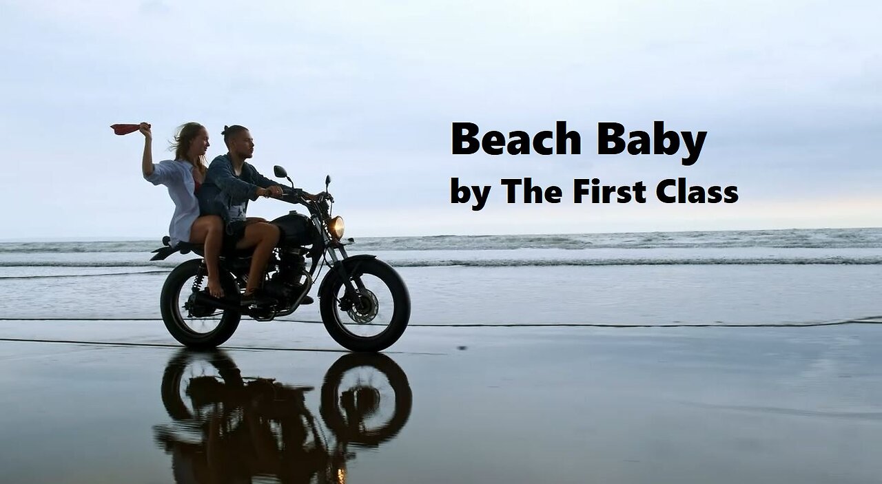 The First Class – Beach Baby (Extended)