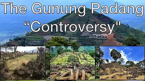 Gunung Padang A 27,000 Year Old Pyramid? Controversy Hits An Extraordinary Archaeological Claim