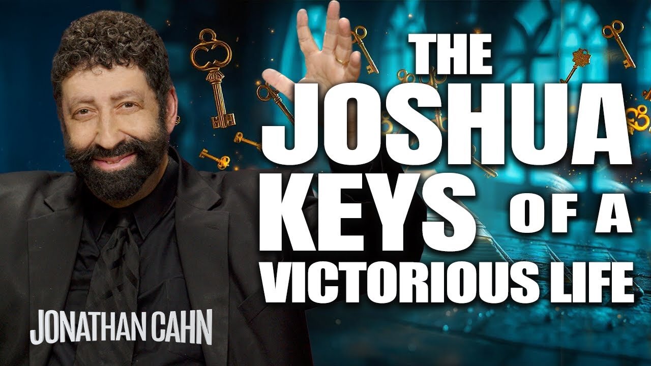 Jonathan Cahn: The Joshua Keys Of A Victorious Life! - 2/15/2025