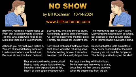 No Show -- a song by Bill Kochman.