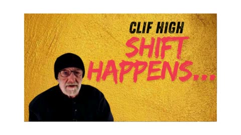 Shift Happens - Clif High 2