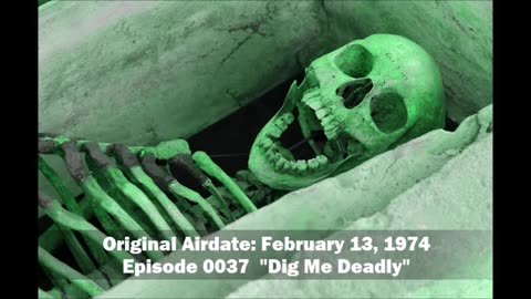 Radio Mystery Theater Dig Me Deadly 0037