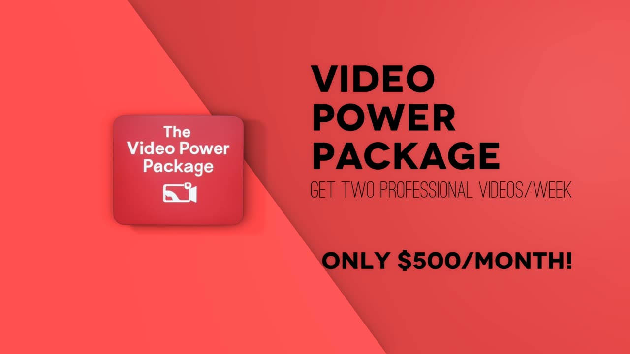 VIDEO POWER PACKAGE!!!