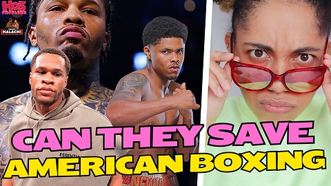 Can Devin Haney, Tank Davis & Shakur Stevenson Save American Boxing