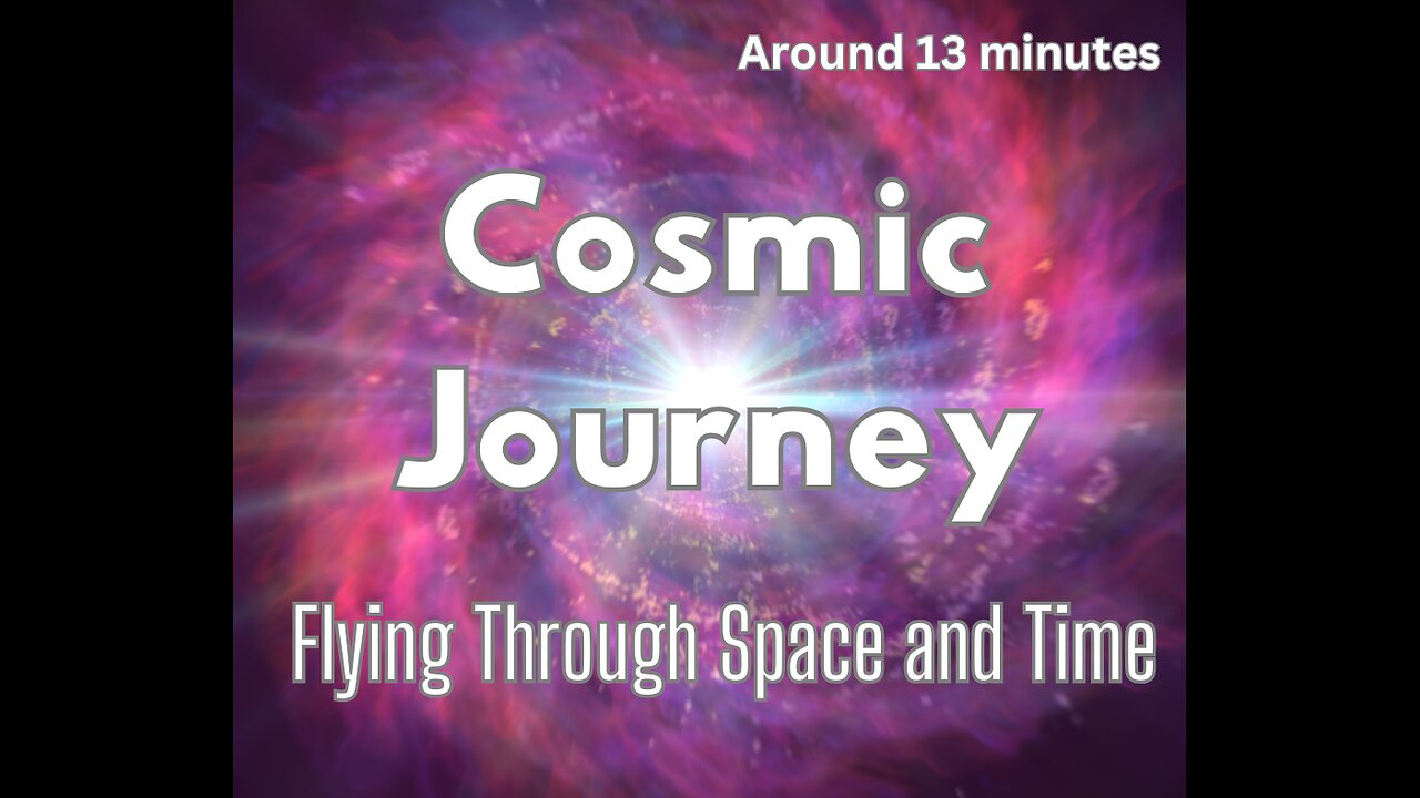 Cosmic Journey