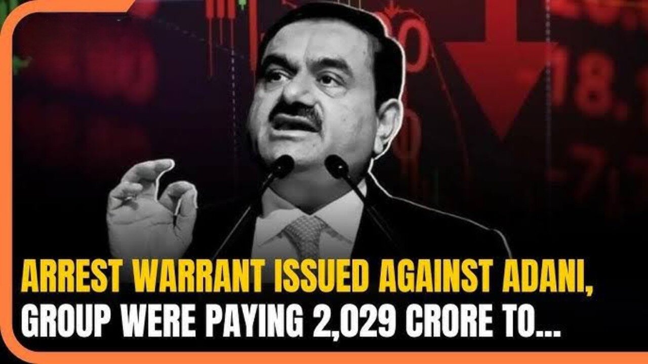 Arrest Warrant against Gautam Adani by US Court? | Allegations of 2100 Crore Bribery?