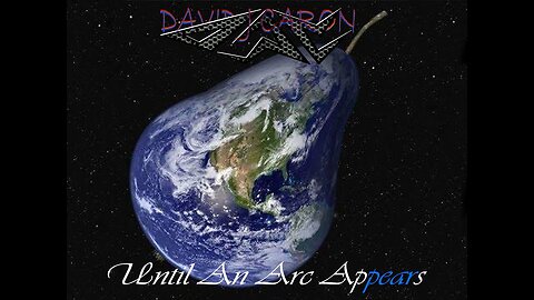 ♫ David J Caron - Until An Arc Appears (Level Earth - Globe Fairytale) ♫